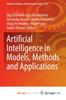 The Artificial Intelligence In Models, Methods and Applications Book