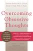 Книга Overcoming Obsessive Thoughts : How To Gain Control of Your OCD