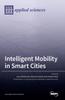 Книга Intelligent Mobility In Smart Cities