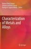 The Characterization of Metals and Alloys Book