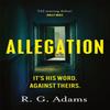 Allegation by R. G. Adams Paperback Book 9781529404678
