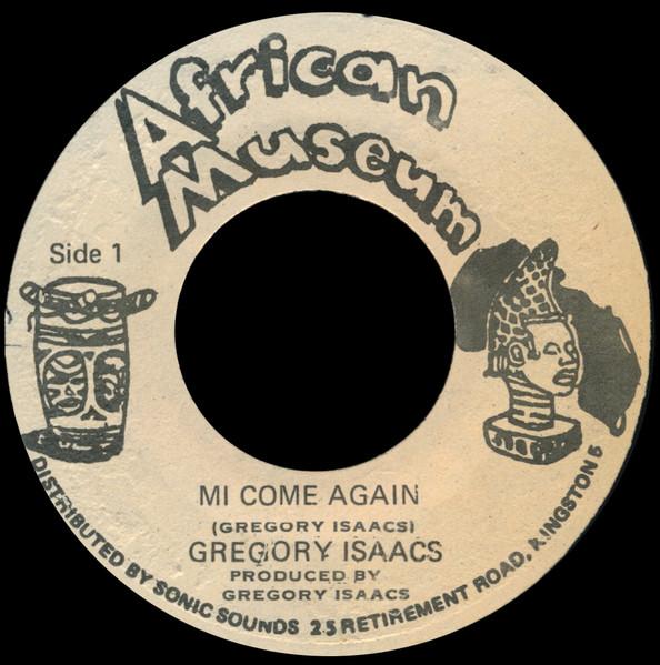 7-дюймовая пластинка GREGORY ISAACS Mi Come Again НИКАКОЙ Африканский музей Ямайка Регги Ска Даб Б/У