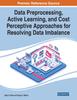 Книга Data Preprocessing, Active Learning, and Cost Perceptive Approaches for Resolving Data Imbalance