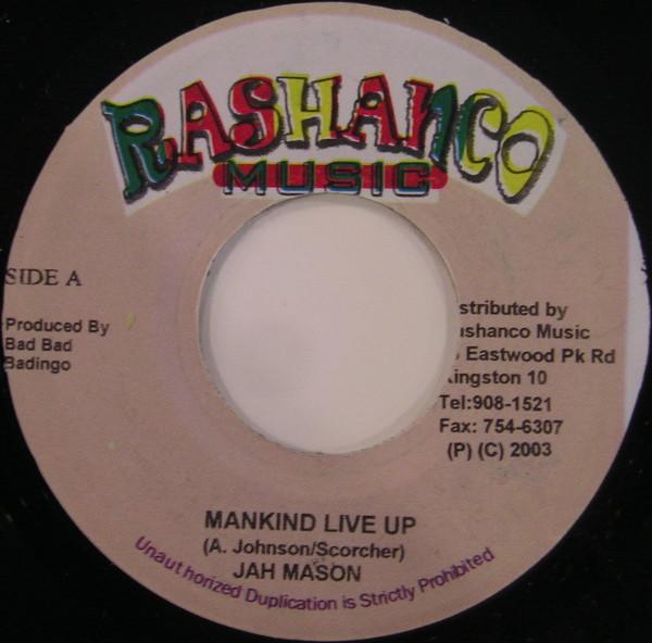 7inch Record JAH MASON - Mankind Live Up NONE Rashanco Music 2003 Jamaica Reggae, Ska & Dub Used