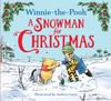 Книга Winnie-the-Pooh A Snowman for Christmas