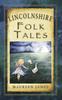 Книга Lincolnshire Folk Tales