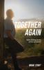 Книга Together Again : Faith-building Stories of God Encounters