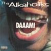 12inch Record THA ALKAHOLIKS - Daaam! 07863642021 Loud Records, R 1994 US Rap & Hip-Hop/R&B Used