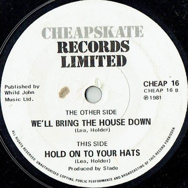 7-дюймовая пластинка SLADE Well Bring The House Down CHEAP16 CHEAPSKATE 1981 UK Rock Б/у