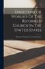 Книга Directory Of Worship Of The Reformed Church In The United States