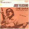 7inch Record JOSÉ FELICIANO - Che Sara' 7416073 RCA 1971 UK Latin Used