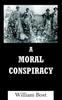 Книга A Moral Conspiracy