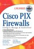 Книга Cisco PIX Firewalls : Configure / Manage / Troubleshoot