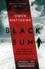 Книга Black Sun (Lead Title) By Matthews, Owen - Paperback
