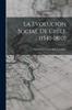 Книга La Evolucion Social De Chile (1541-1810)