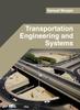 The Transportation Engineering and Systems Book