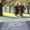 A Daughters a Daughter by Agatha Christie Paperback Book 9780008131425