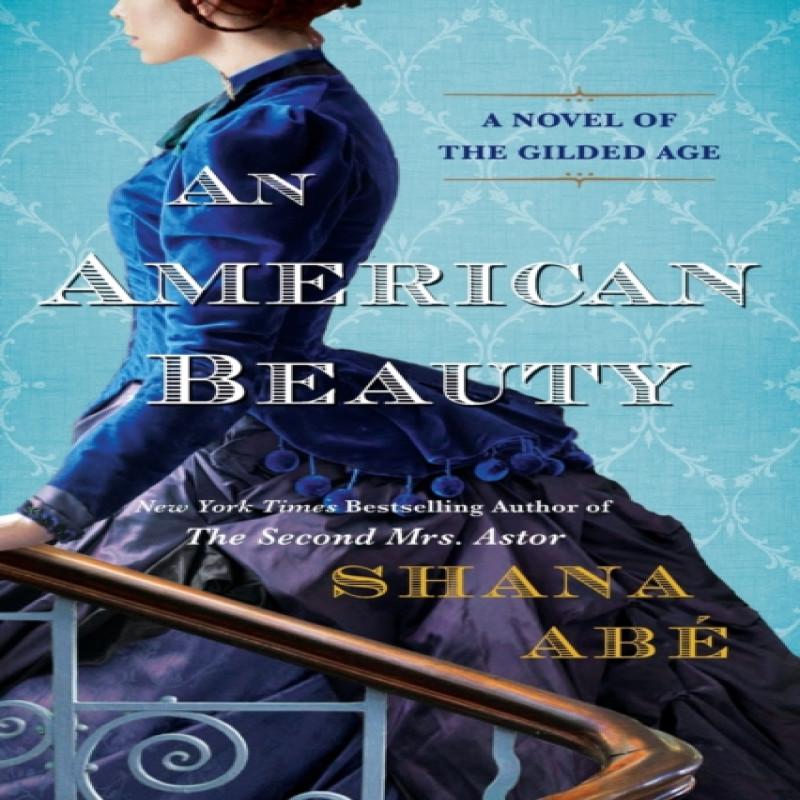 American Beauty An by Shana Abe Paperback Book 9781496739421