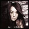 Just Kiddin' (ALBUM+DVD)