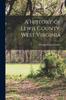Книга A History of Lewis County, West Virginia