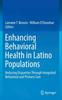 Книга Enhancing Behavioral Health In Latino Populations : Reducing Disparities Through Integrated Behavioral and Primary Care