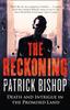 Книга The Reckoning : Death and Intrigue In the Promised Land