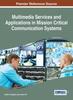The Multimedia Services and Applications In Mission Critical Communication Systems Book