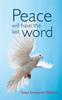 Книга Peace Will Have the Last Word