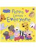 Книга Peppa Pig: Peppa Loves Everyone