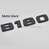 3D Letters B180 B200 B220 B250 B260 B200d ABS Emblem for W246 W247 W242 Car Trunk Rear Sticker
