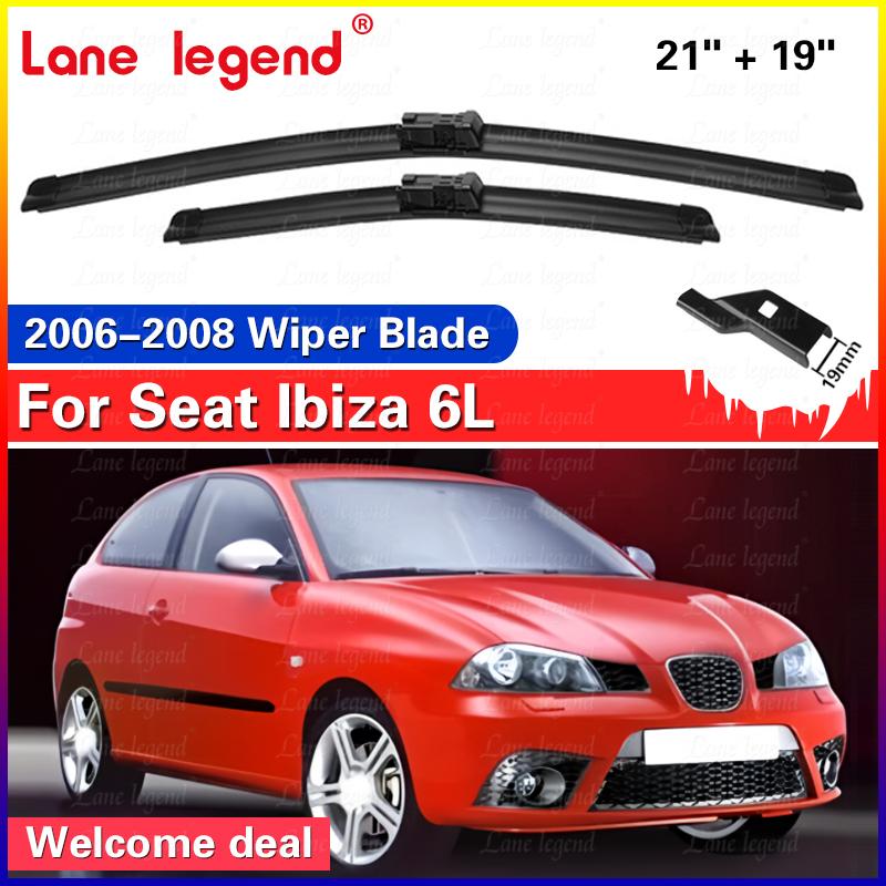 Для Seat Ibiza 6L 2006 2007 2008 Передние Стеклоочистители 2 шт. Окно Лобовое Стекло Автоаксессуары 21"+19"