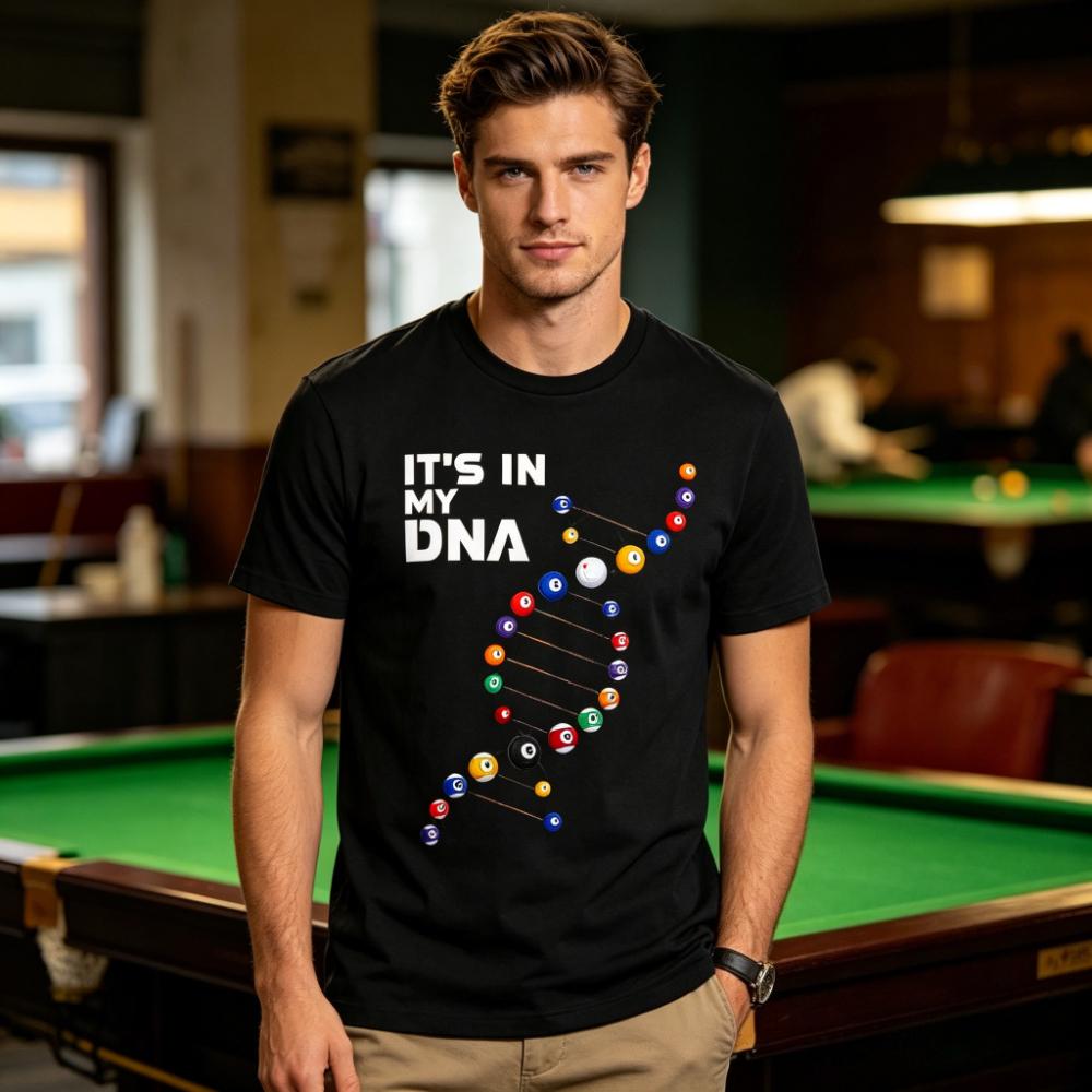 Its in My DNA Pool Billiard Graphic T Shirts Fun Billiardsthemed Prints Suitable Men and Women for Streetwear Men Clothing