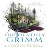 The Deathly Grimm by Kathryn Purdie Hardback Book 9780008588380