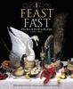 The Feast & Fast : The Art of Food In Europe, 1500-1800 Book