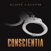 Conscientia by Scott Callum Paperback Book 9781035832071