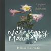The Necessary Marriage by Elisa Lodato Hardback Book 9781474606370