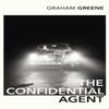The Confidential Agent by Graham Greene Paperback Book 9780099286196