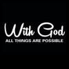 With God All Things Are Possible Car Sticker Waterproof Vinyl Decal Car Accessories Decor Pegatinas Para Coche