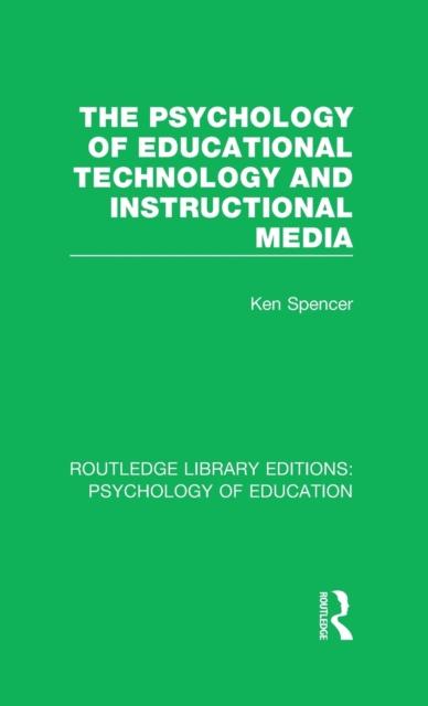 Книга The Psychology of Educational Technology and Instructional Media