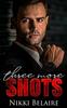 Книга Three More Shots : A Single Parent Mafia Romance