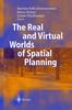 Книга The Real and Virtual Worlds of Spatial Planning