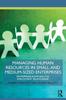 Книга Managing Human Resources In Small and Medium-Sized Enterprises : Entrepreneurship and the Employment Relationship