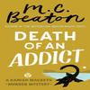 Death of an Addict by M.C. Beaton Paperback Book 9781472124517