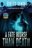 Книга A Fate Worse Than Death : A Hollywood Mystery Prequel
