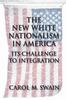 Книга The New White Nationalism In America : Its Challenge To Integration