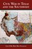 Книга Civil War In Texas and the Southwest