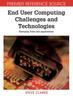 Книга End User Computing Challenges and Technologies : Emerging Tools and Applications