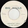 7-дюймовая пластинка BIG SOULS Jamaican Girls NONE Big Souls 1974 Ямайка Регги Ска Даб Б/у
