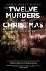 Книга The Twelve Murders of Christmas : A Toni Day Mystery