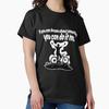 You Can Do It Too - Motivate Classic T-Shirt